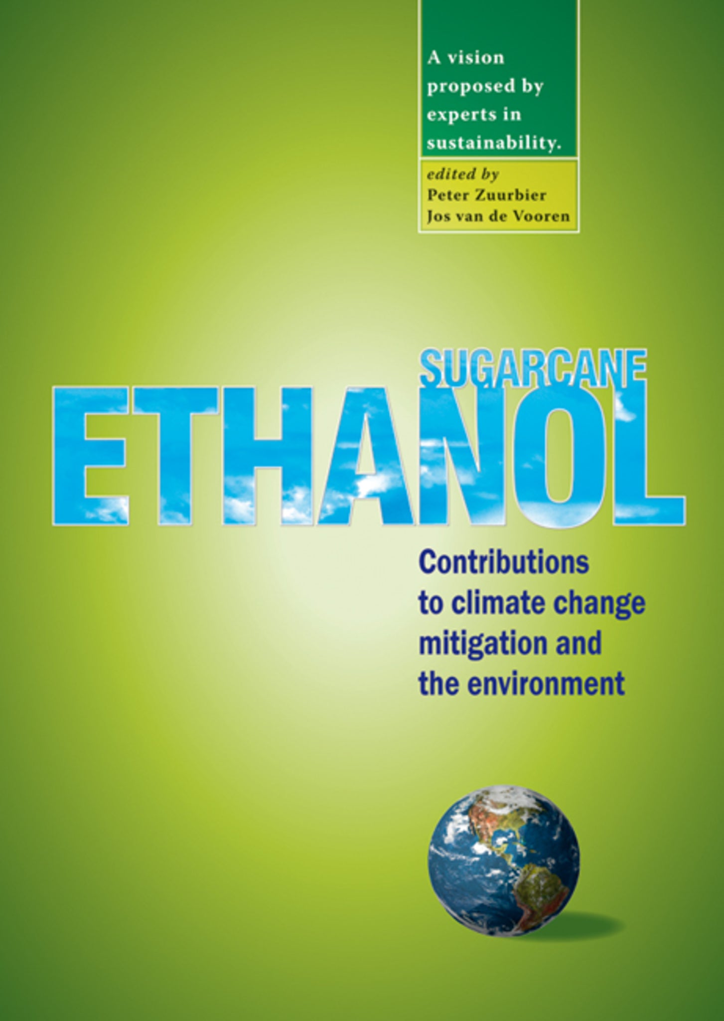 Cover image for Sugarcane ethanol ISBN 9789086860906