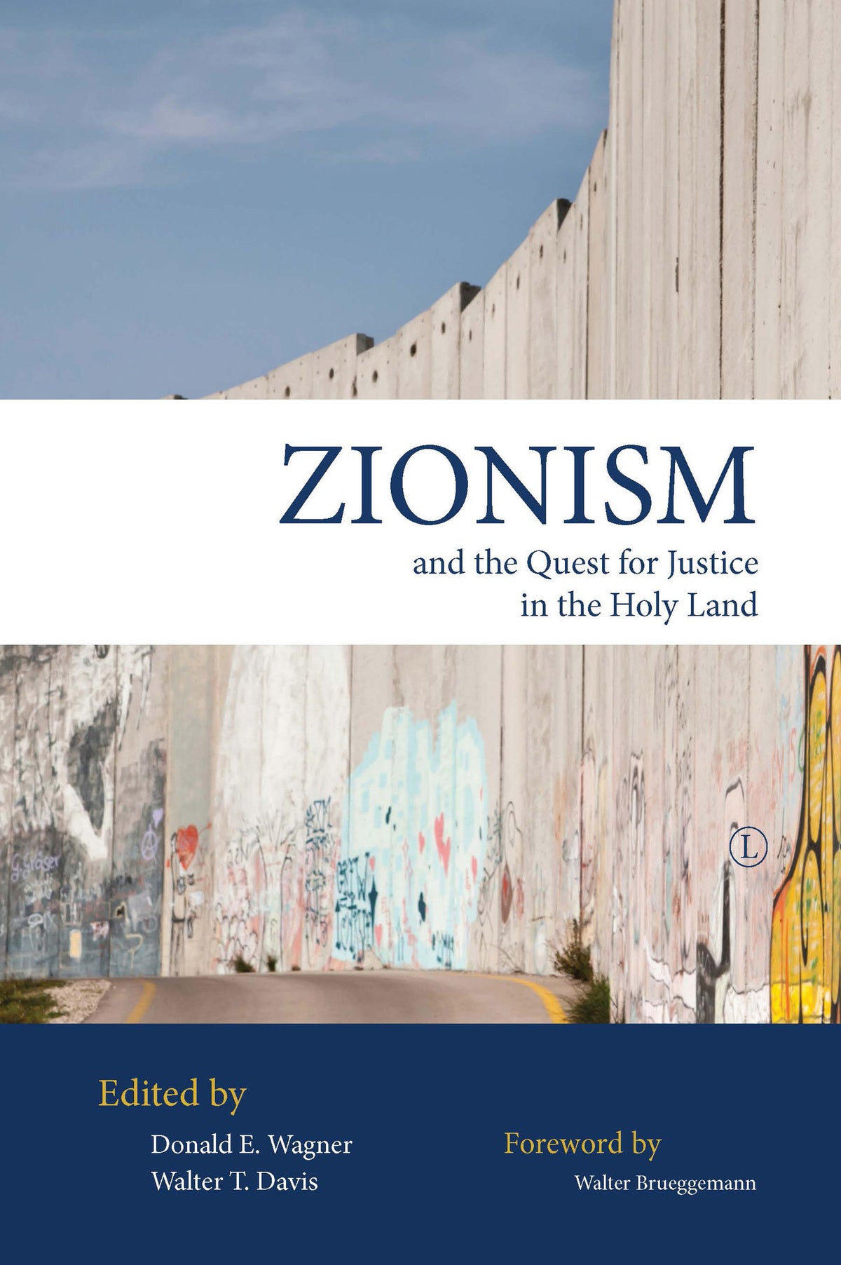 Cover image for Zionism and the Quest for Justice in the Holy Land ISBN 9780718893651