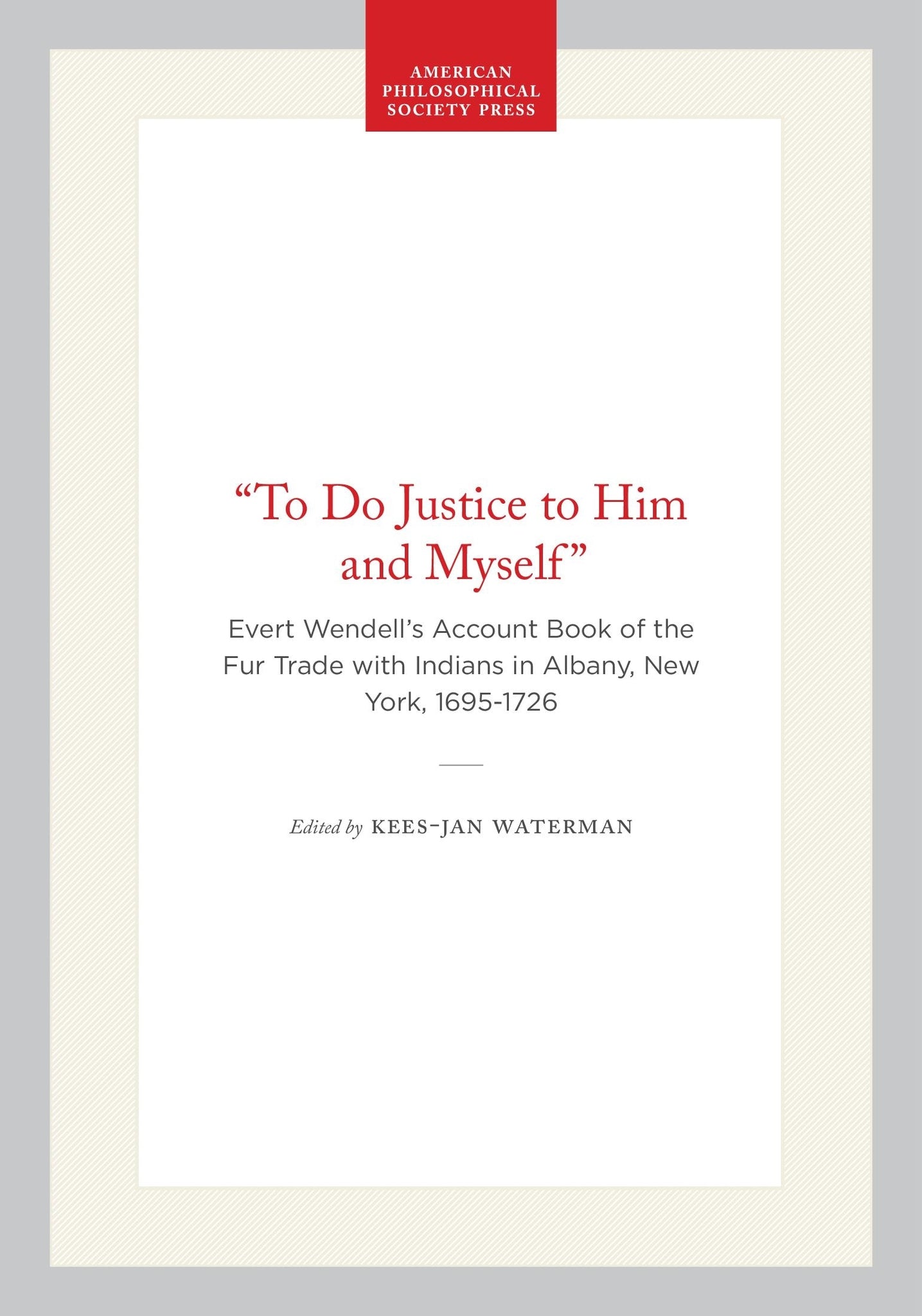 “To Do Justice to Him and Myself”