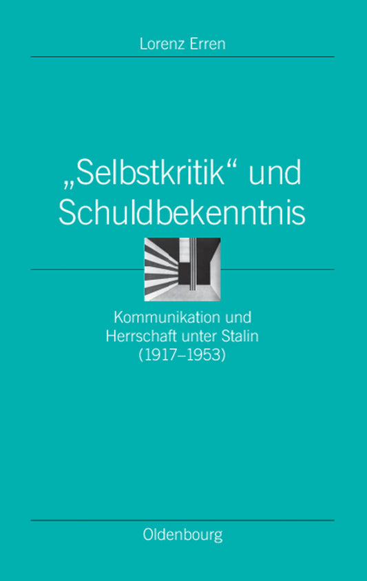"Selbstkritik" und Schuldbekenntnis