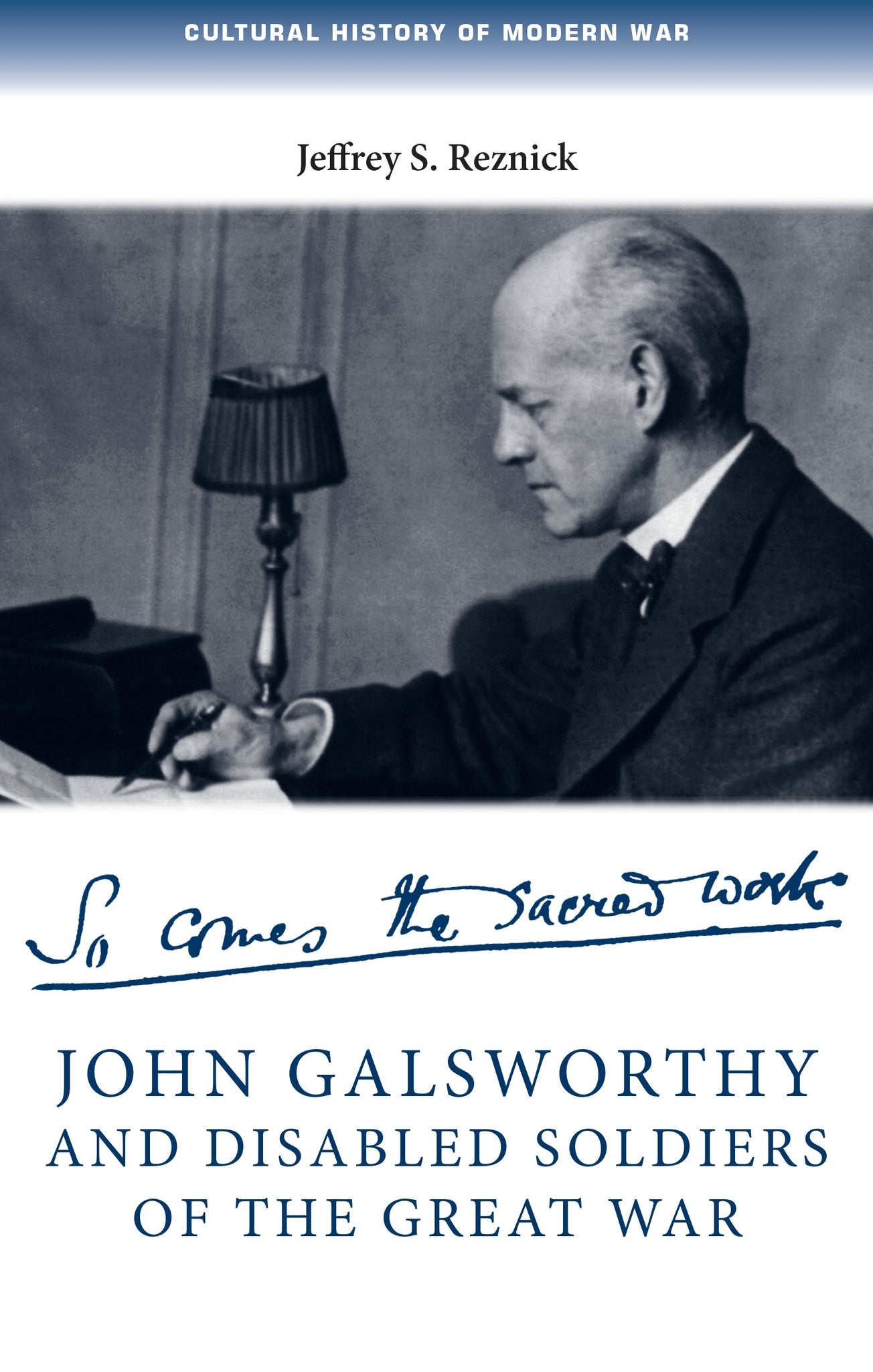 John Galsworthy and disabled soldiers of the Great War