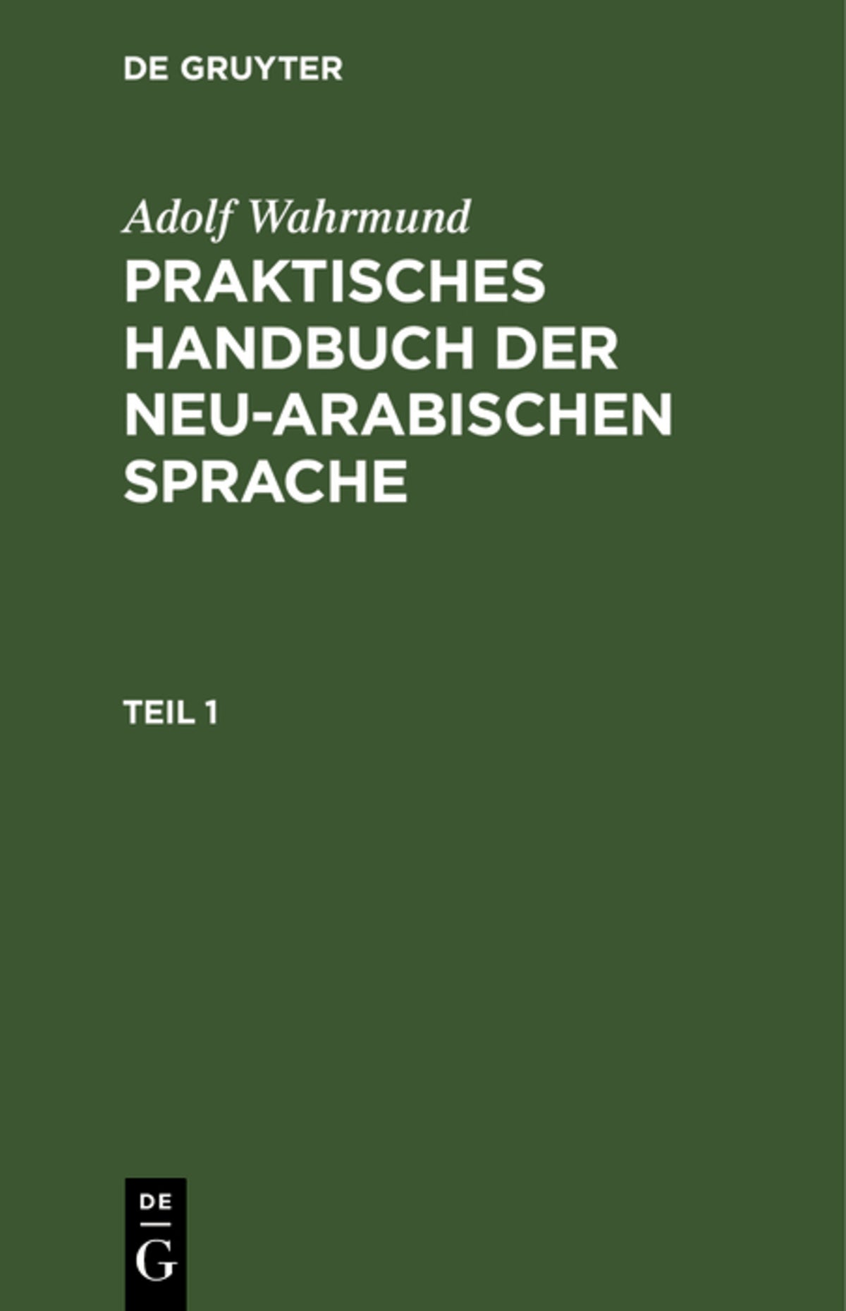 Praktische Grammatik der neu-arabischer Sprache