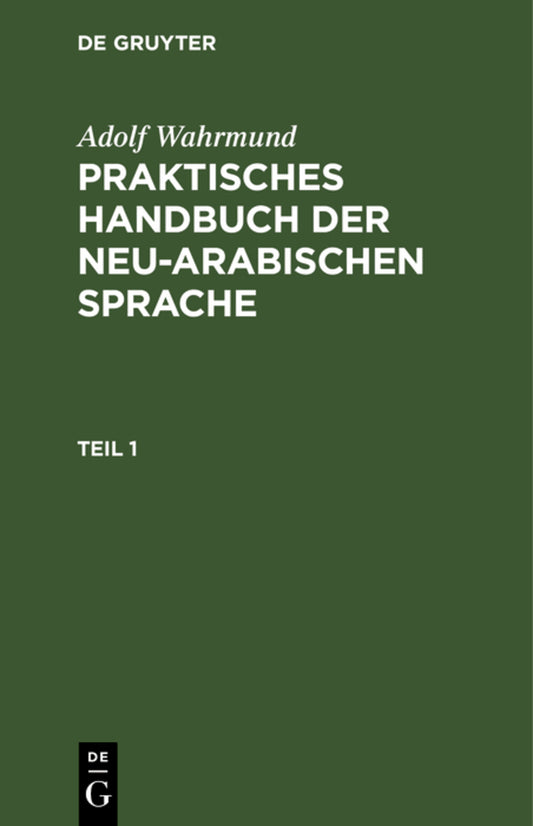 Praktische Grammatik der neu-arabischer Sprache