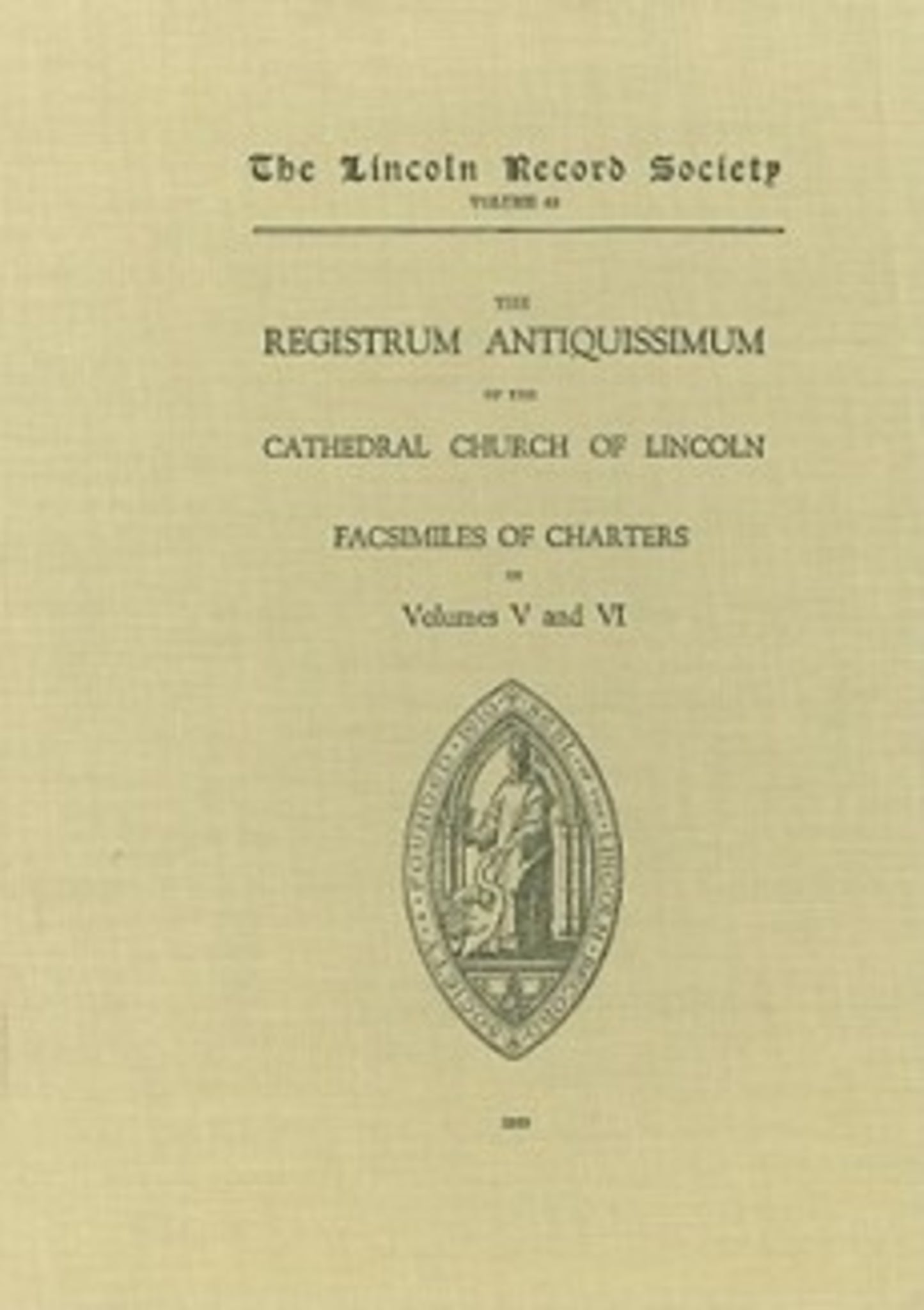 Cover image for Registrum Antiquissimum of the Cathedral Church of Lincoln [facs 5-6] ISBN 9780901503336