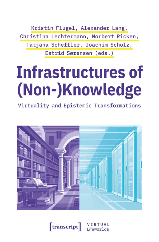 Infrastructures of (Non-)Knowledge