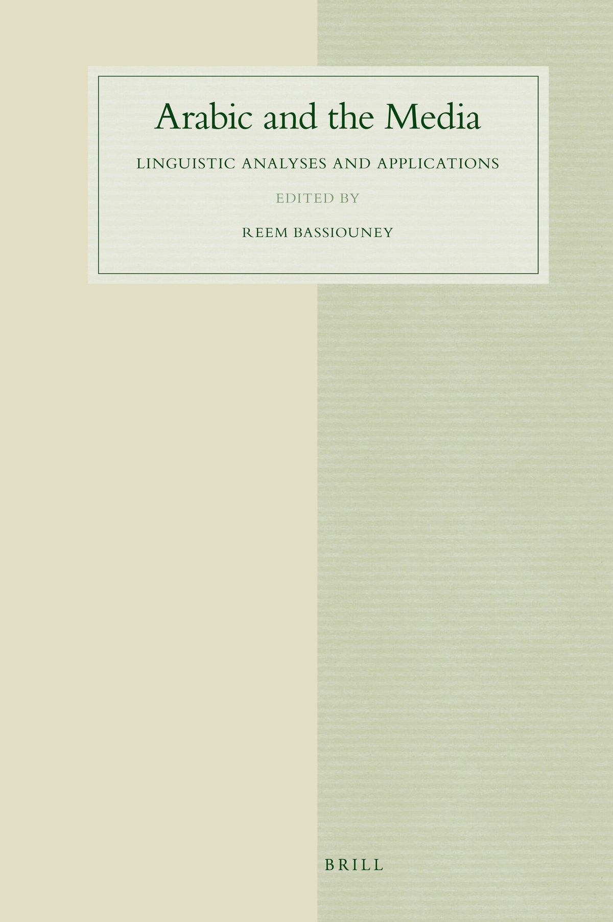 Cover image for Arabic and the Media ISBN 9789004182585