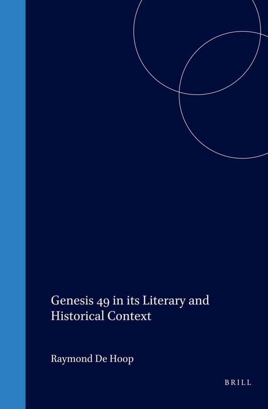 Genesis 49 in its Literary and Historical Context