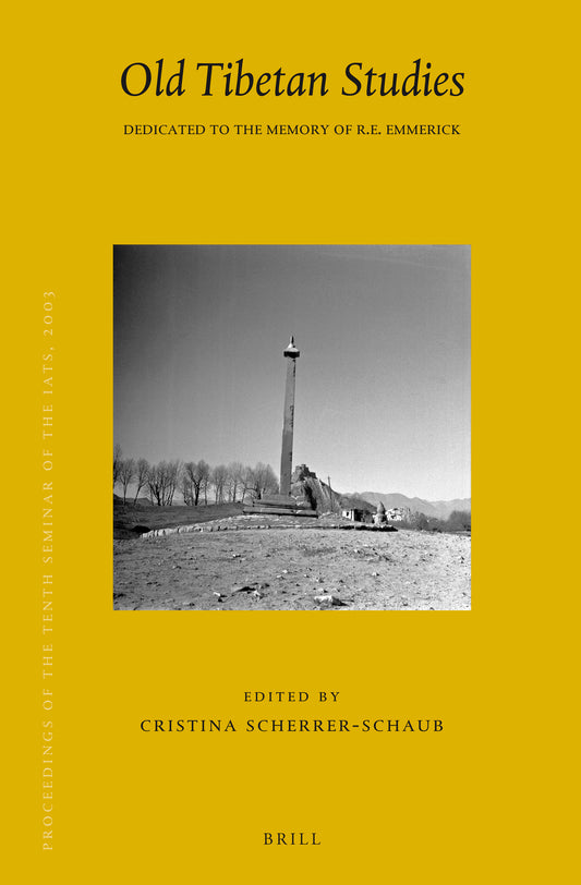 Proceedings of the Tenth Seminar of the IATS, 2003. Volume 14: Old Tibetan Studies