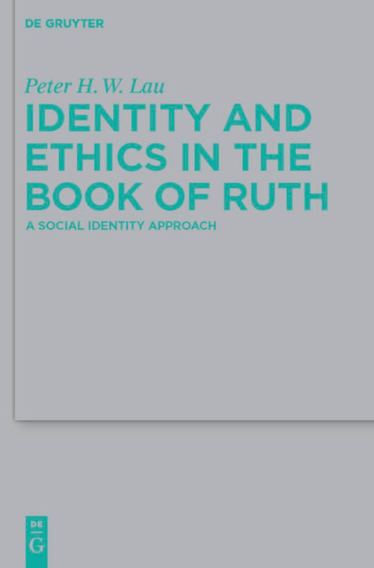 Identity and Ethics in the Book of Ruth