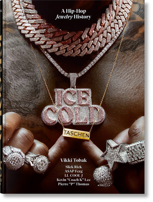 Ice Cold. A Hip-Hop Jewelry History. 45th Ed.