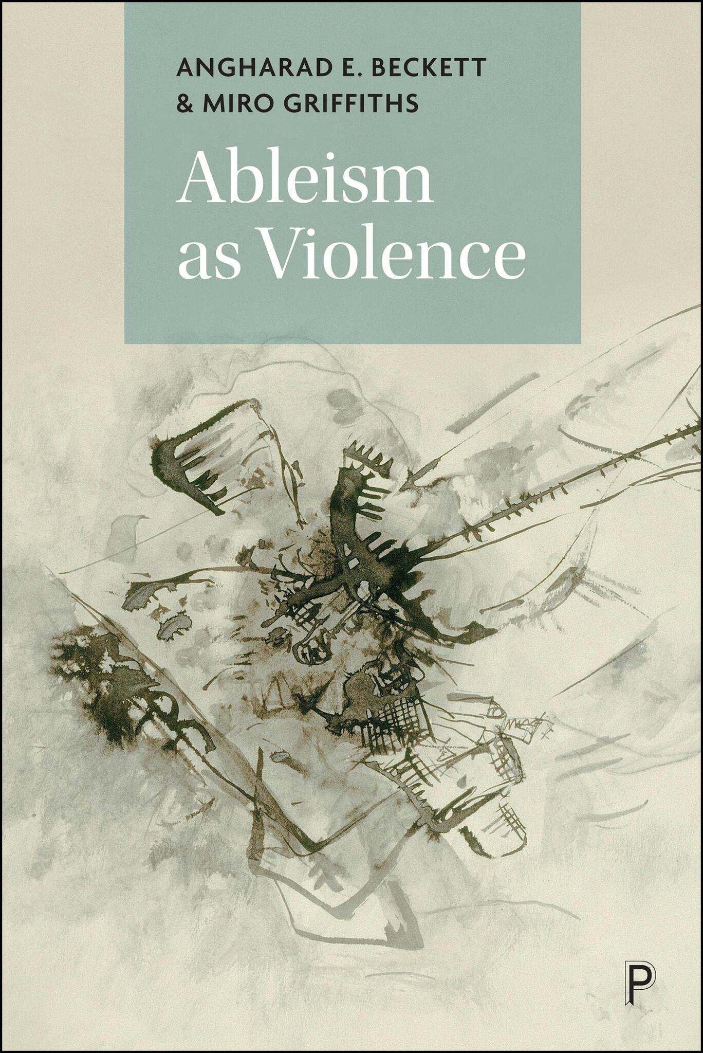 Ableism as Violence