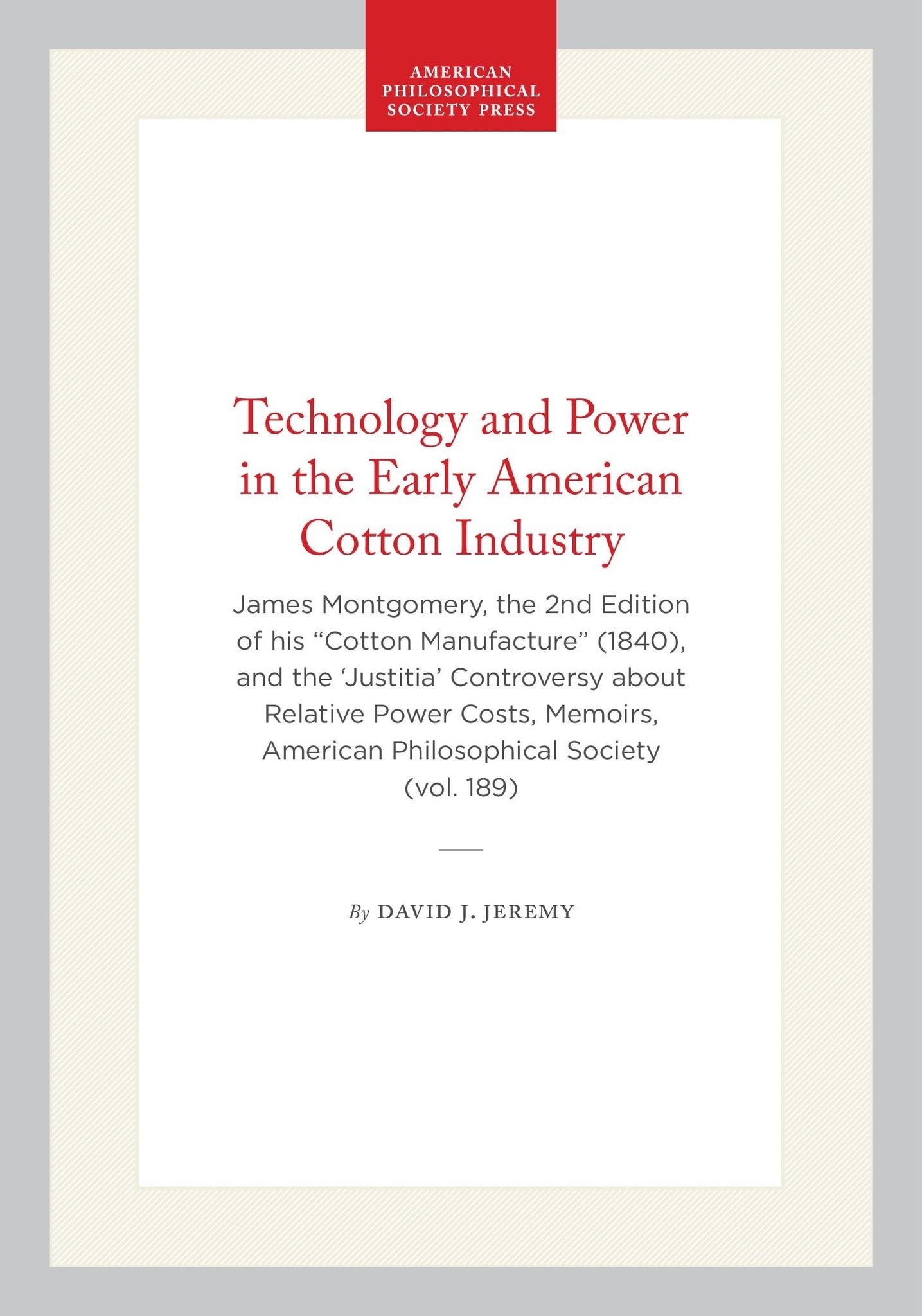 Technology and Power in the Early American Cotton Industry