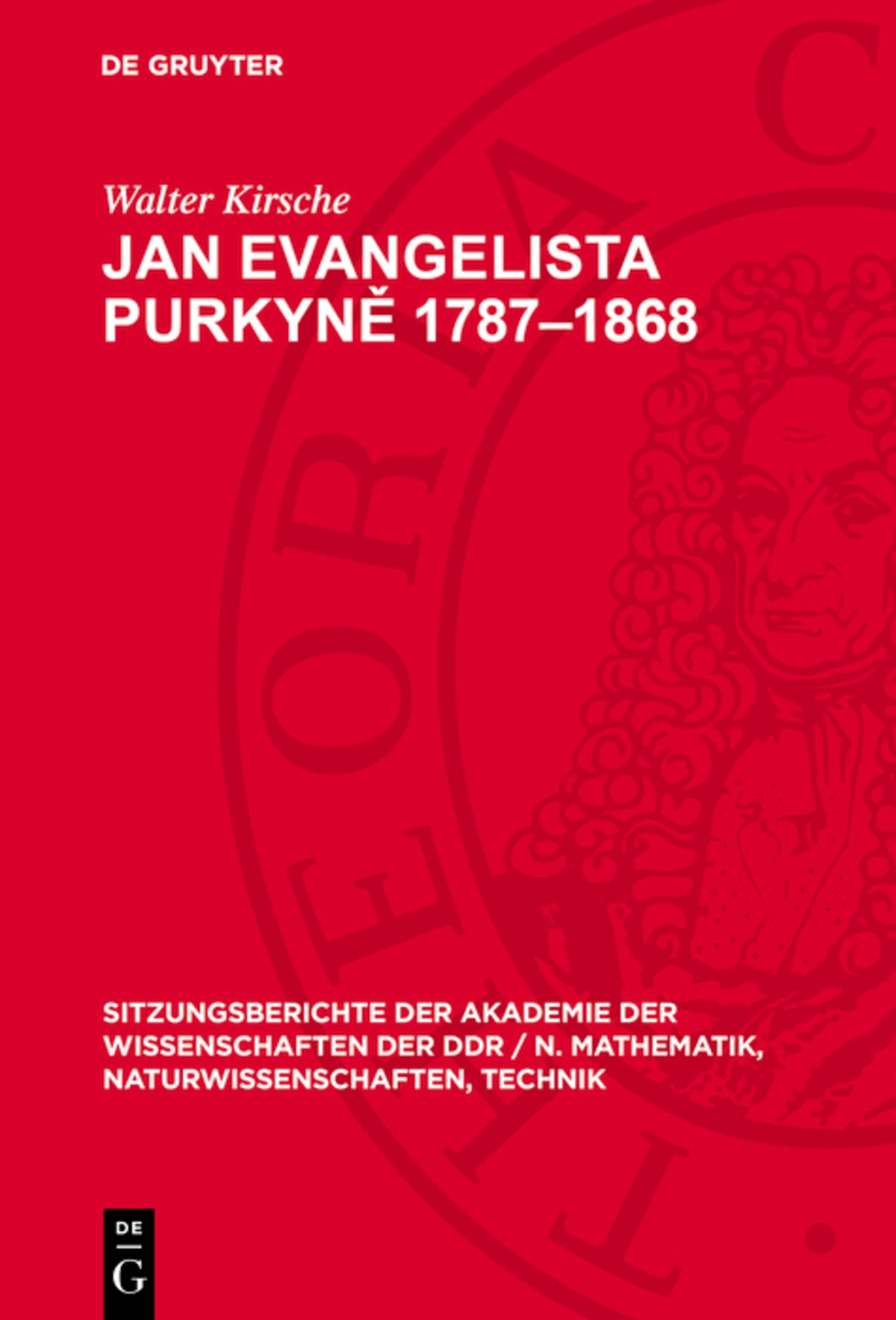 Jan Evangelista Purkyně 1787–1868