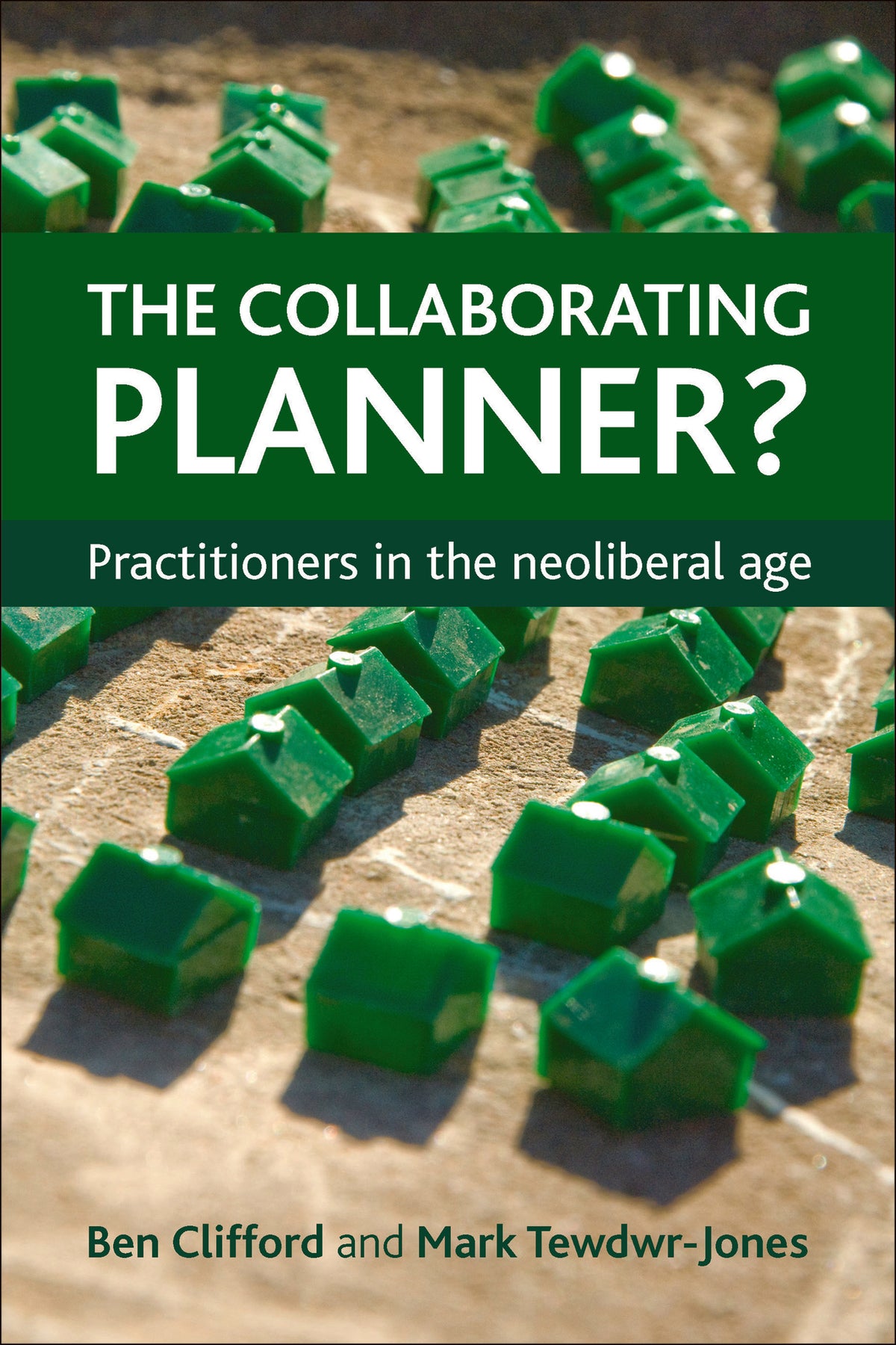 Cover image for The Collaborating Planner? ISBN 9781447305118