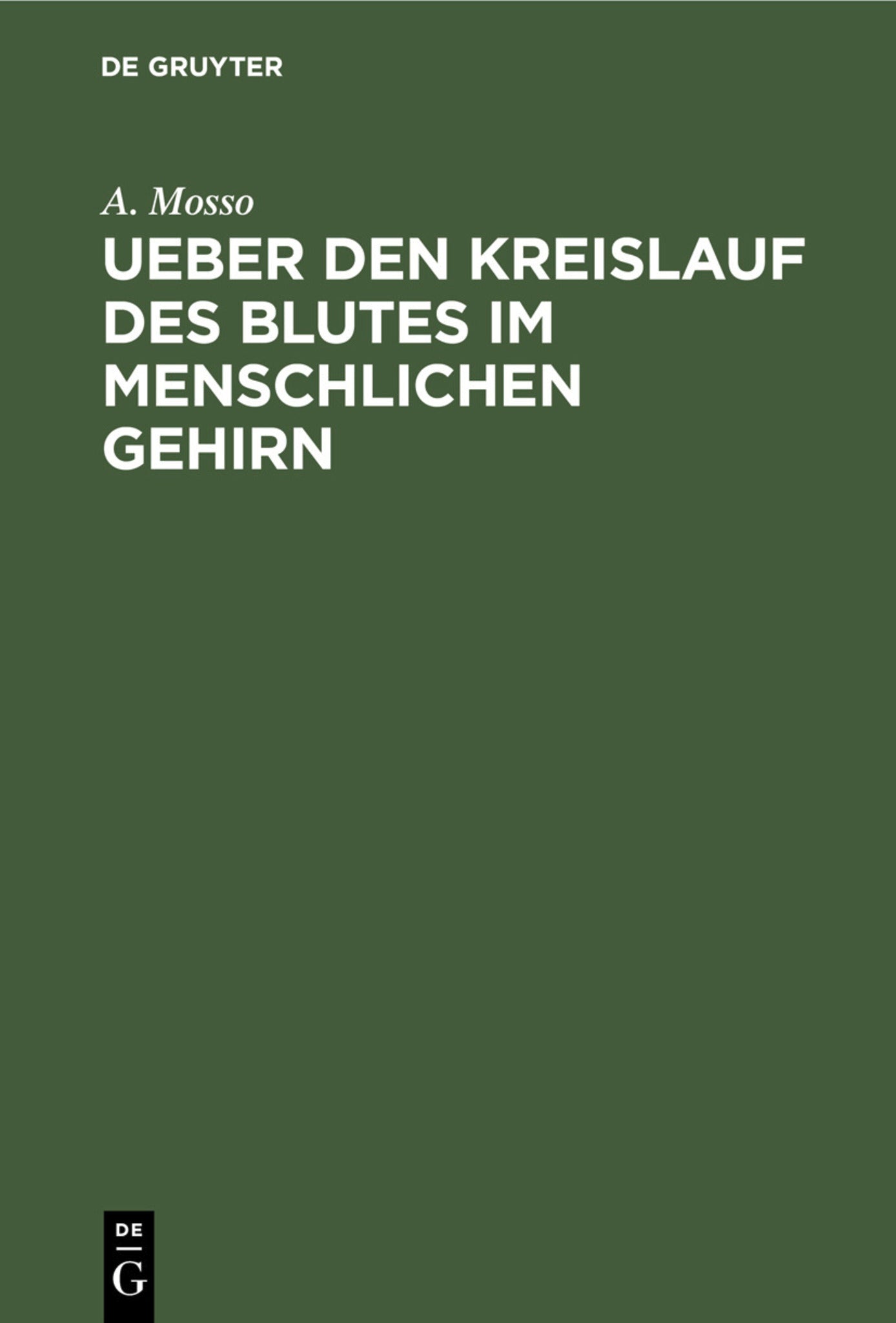 Ueber den Kreislauf des Blutes im menschlichen Gehirn