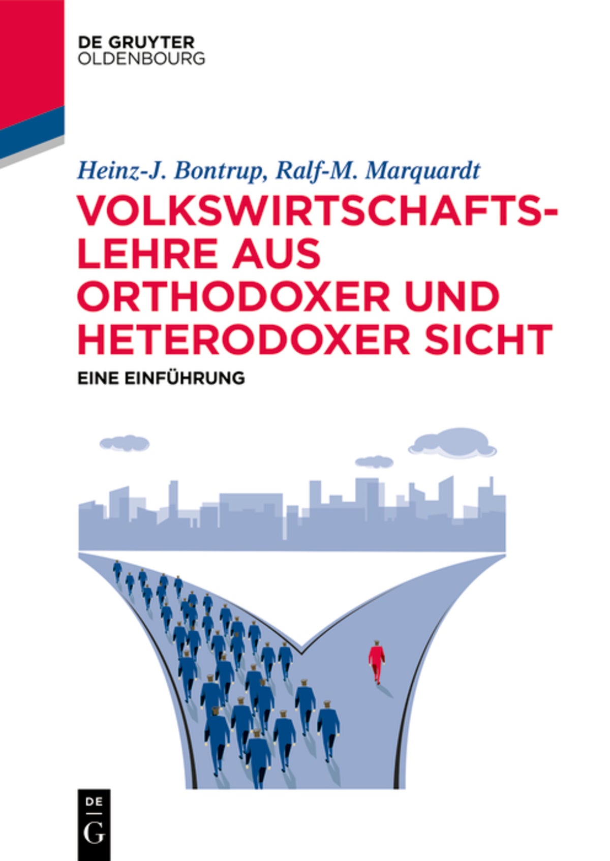 Cover image for Volkswirtschaftslehre aus orthodoxer und heterodoxer Sicht ISBN 9783110619188