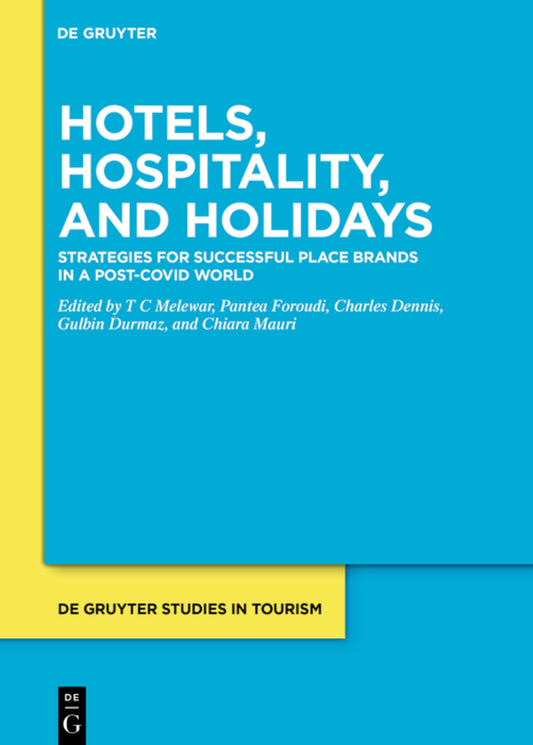 The Three Hs: Hotels, Hospitality and Holidays