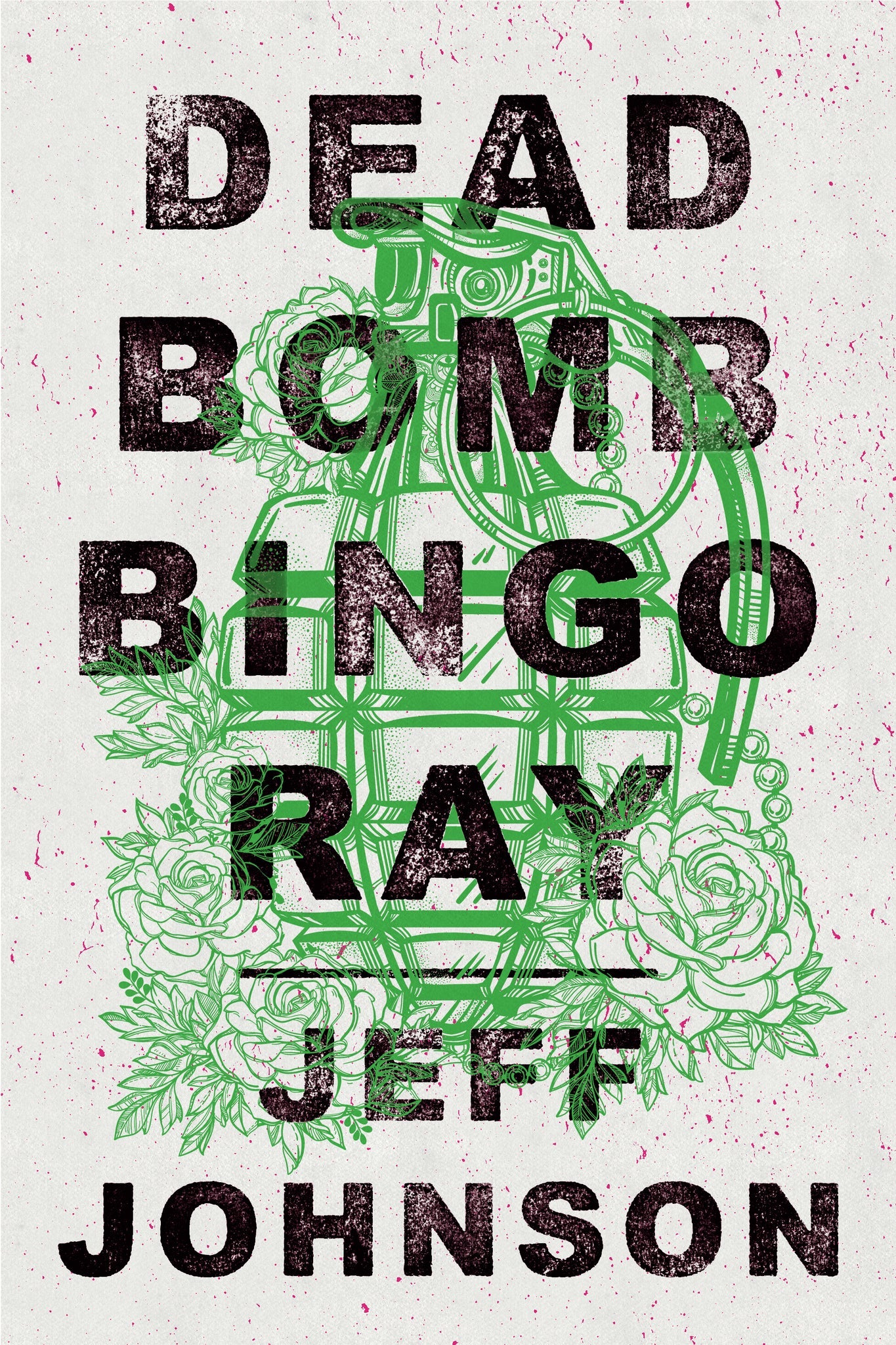 Cover image for Deadbomb Bingo Ray ISBN 9781683367253