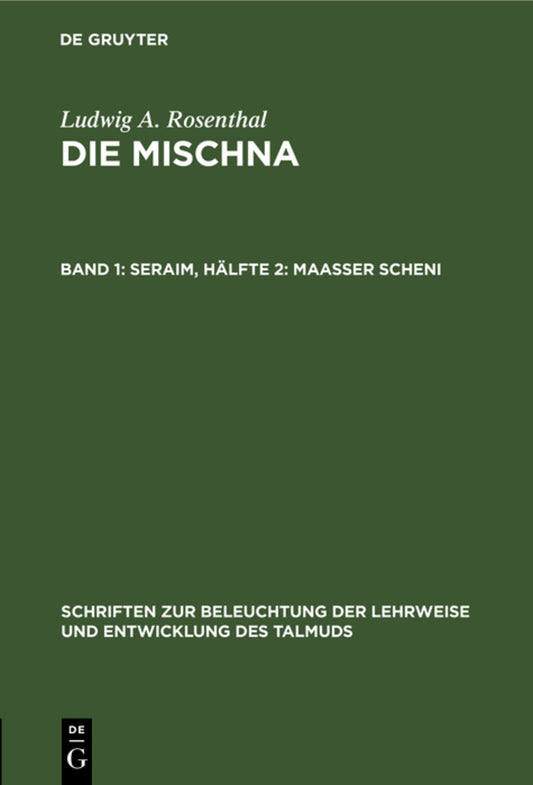 Seraim, Hälfte 2: Maasser scheni
