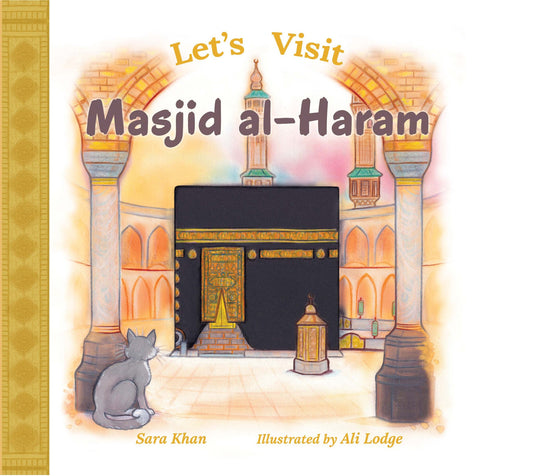 Let’s Visit Masjid al-Haram