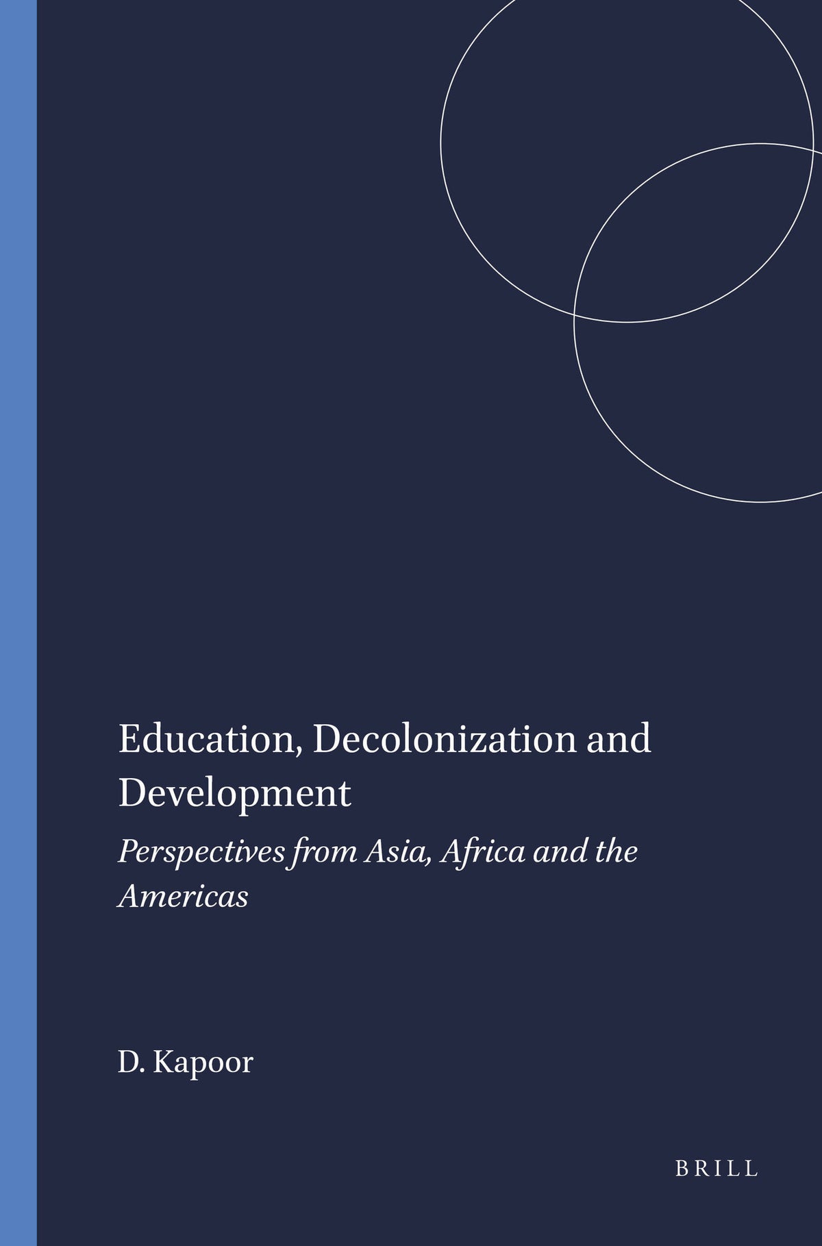 Cover image for Education, Decolonization and Development ISBN 9789087909246