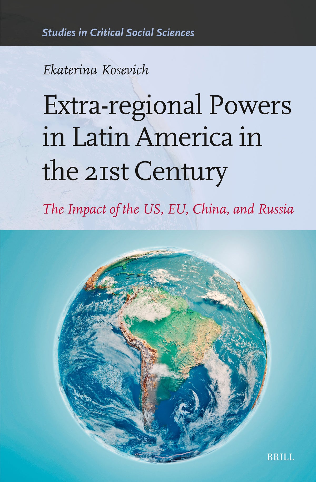 Cover image for Extra-regional Powers in Latin America in the 21st Century ISBN 9789004713390