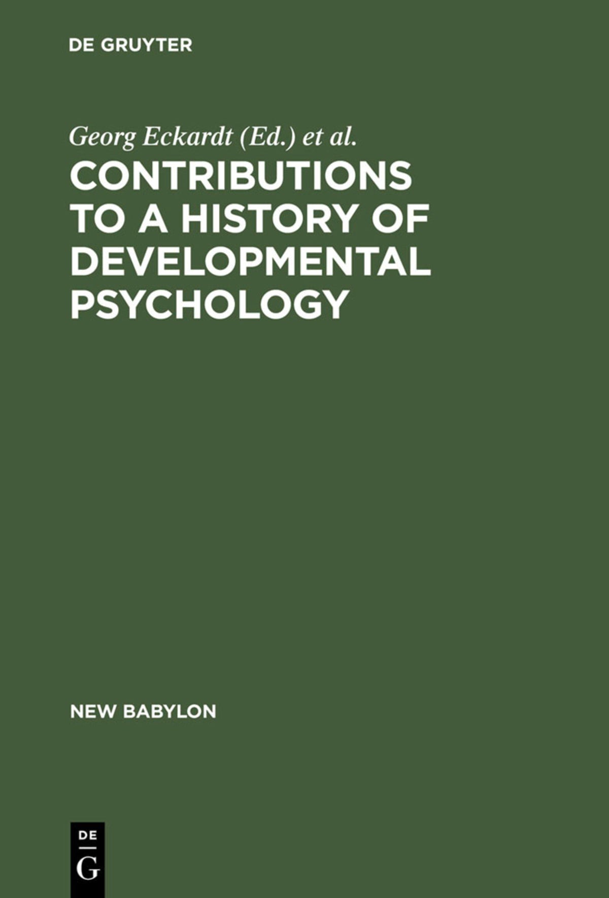Contributions to a History of Developmental Psychology