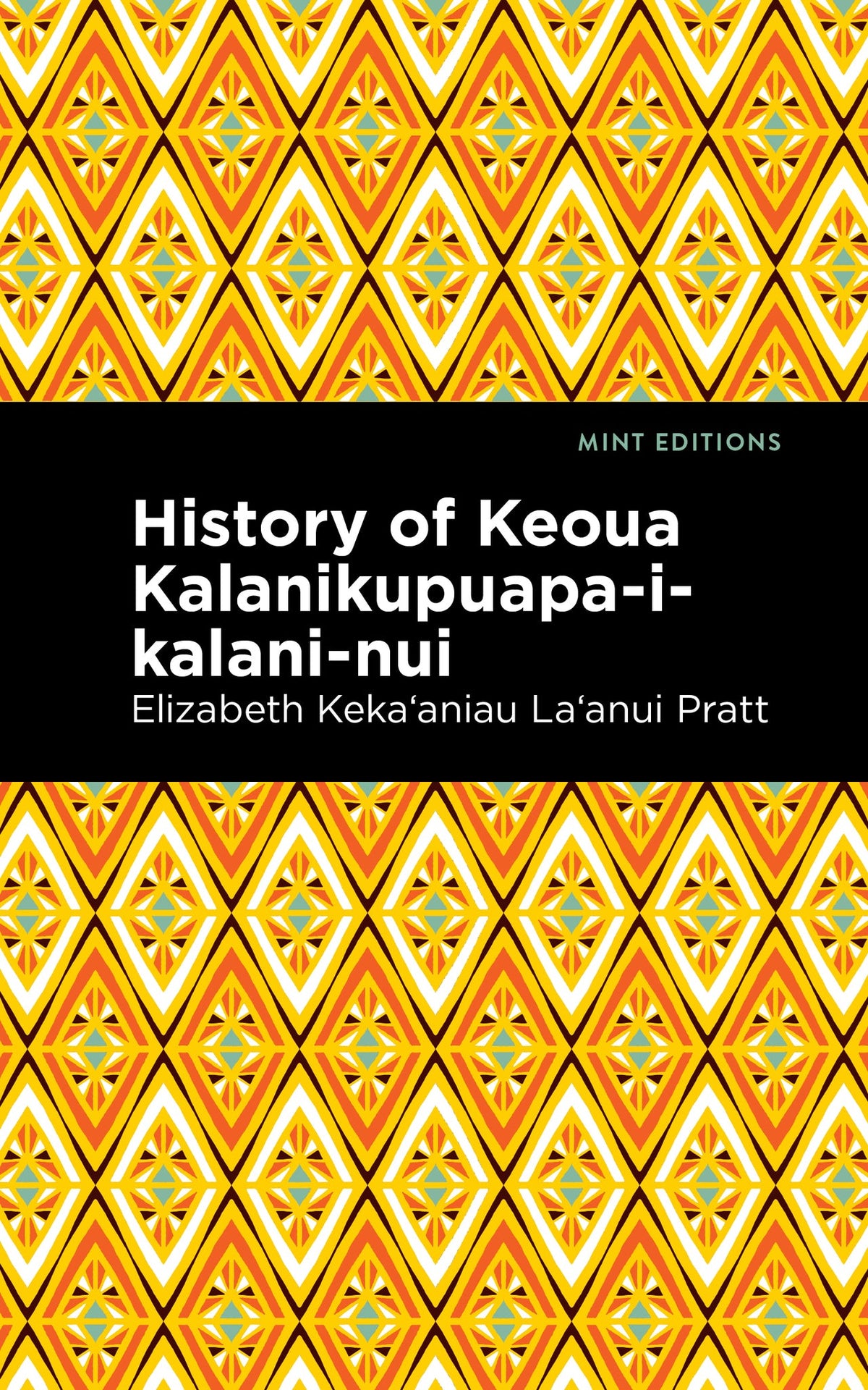 Cover image for History of Keoua Kalanikupuapa-i-kalani-nui ISBN 9798888972328