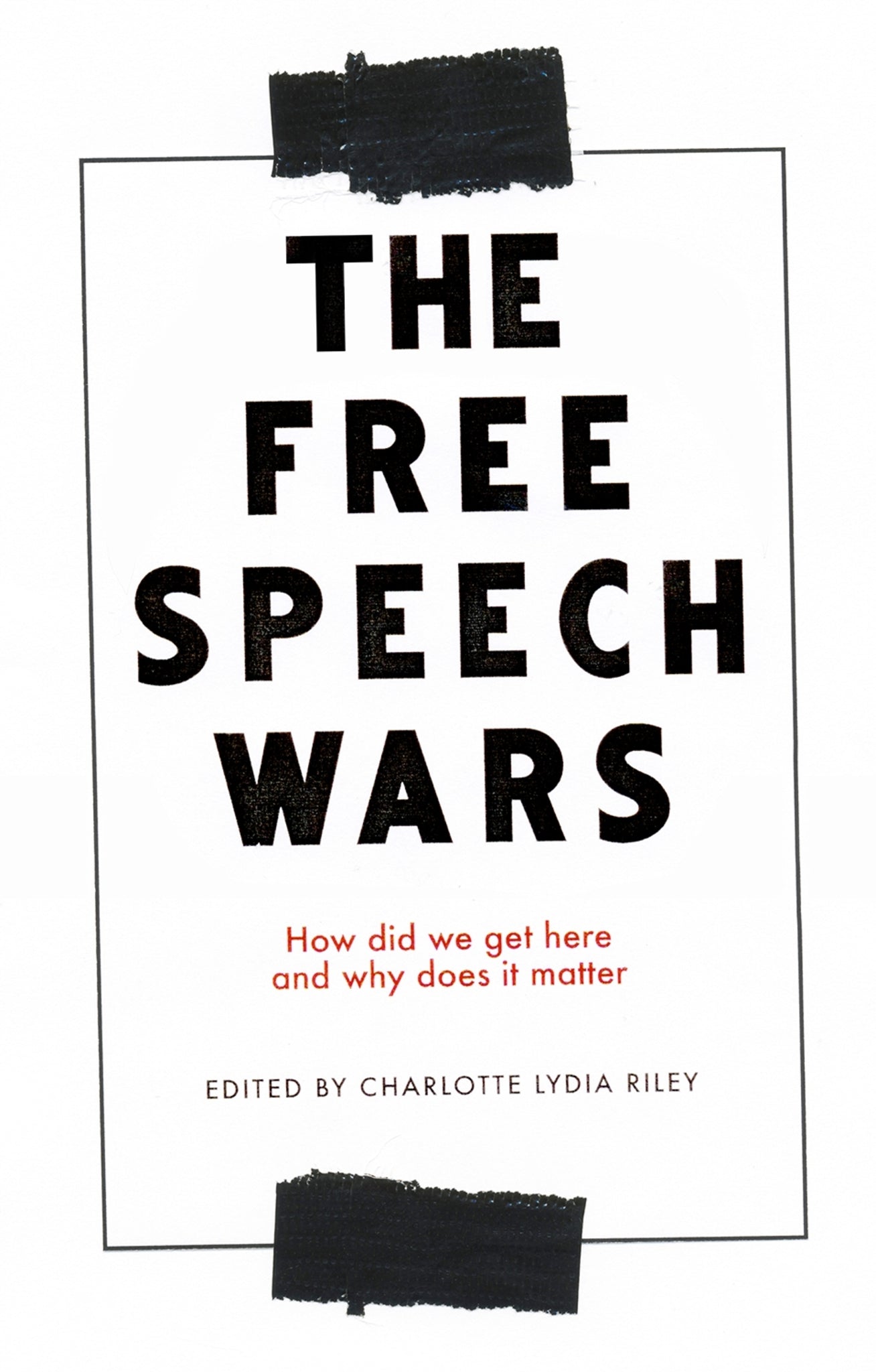 Cover image for The free speech wars ISBN 9781526152541