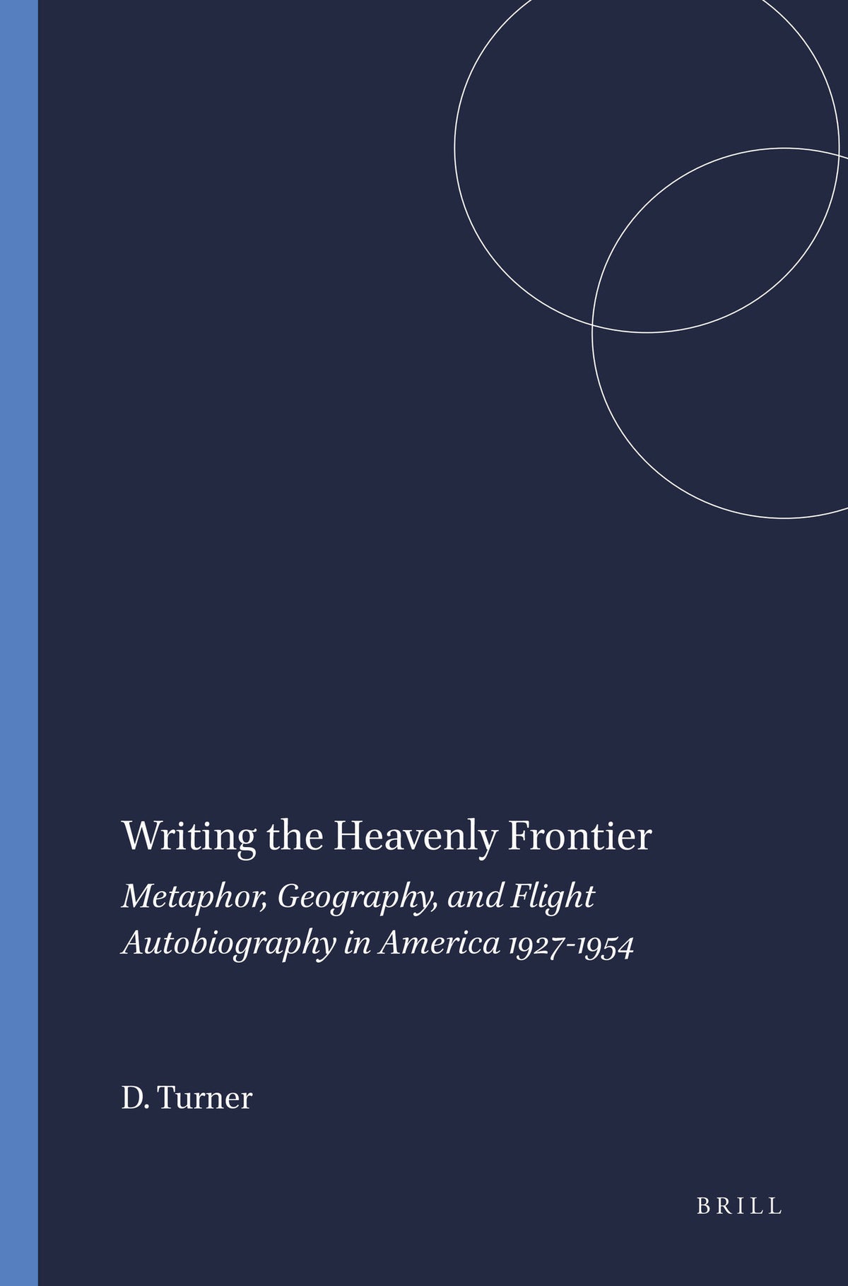 Cover image for Writing the Heavenly Frontier ISBN 9789042032965