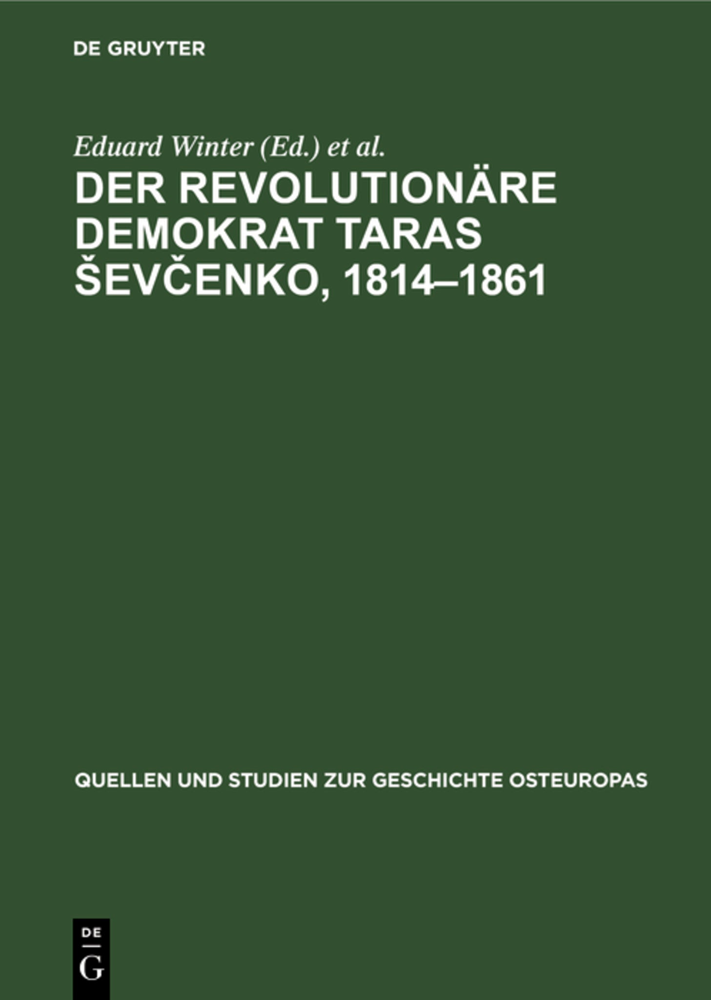 Der Revolutionäre Demokrat Taras Ševčenko, 1814–1861