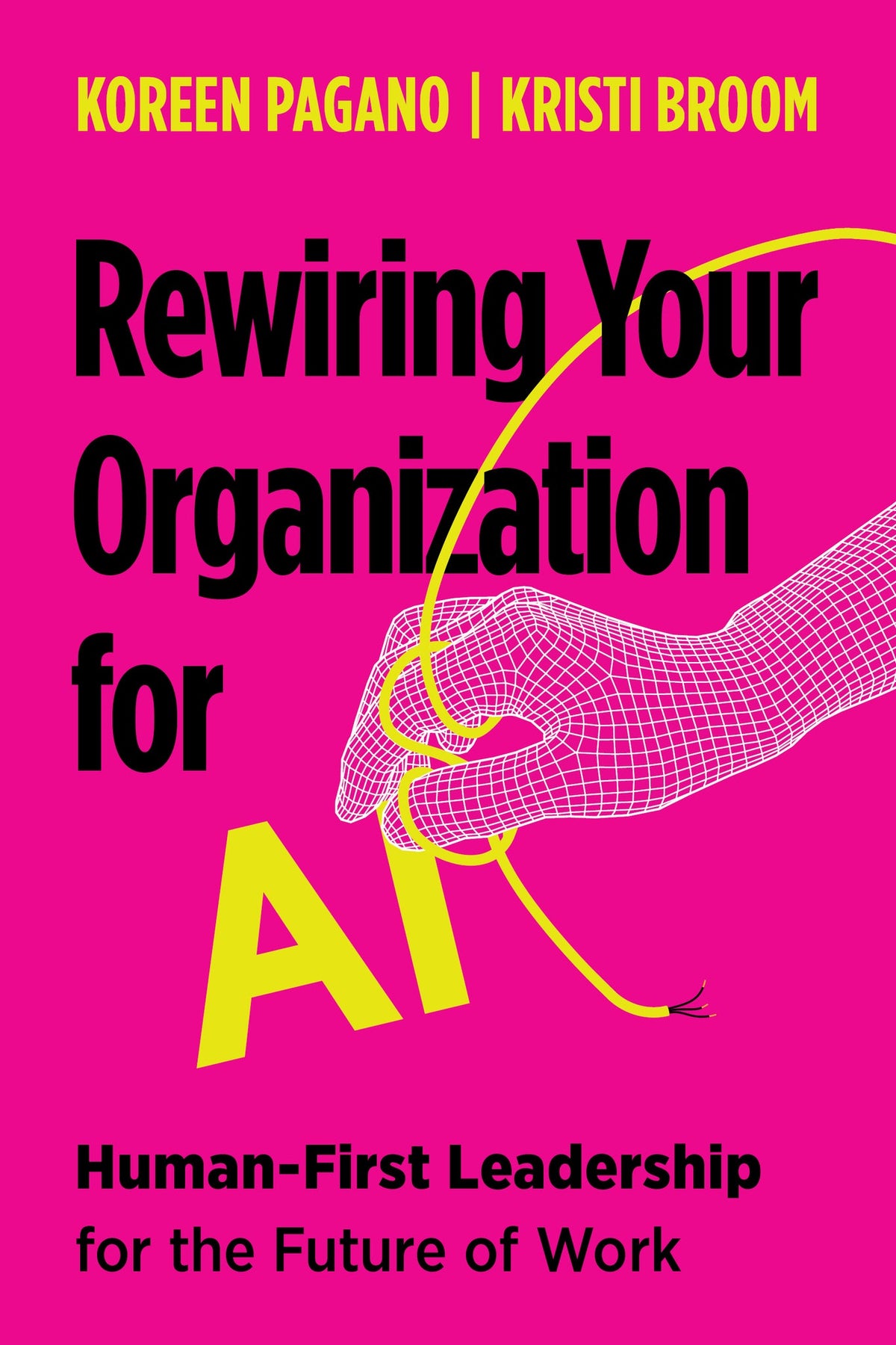 Cover image for Rewiring Your Organization for AI: ISBN 9781970514834