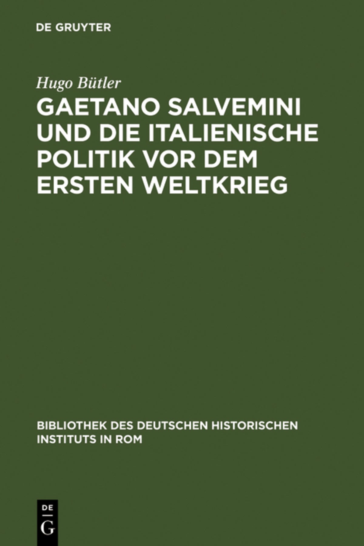 Cover image for Gaetano Salvemini und die italienische Politik vor dem Ersten Weltkrieg ISBN 9783484800823