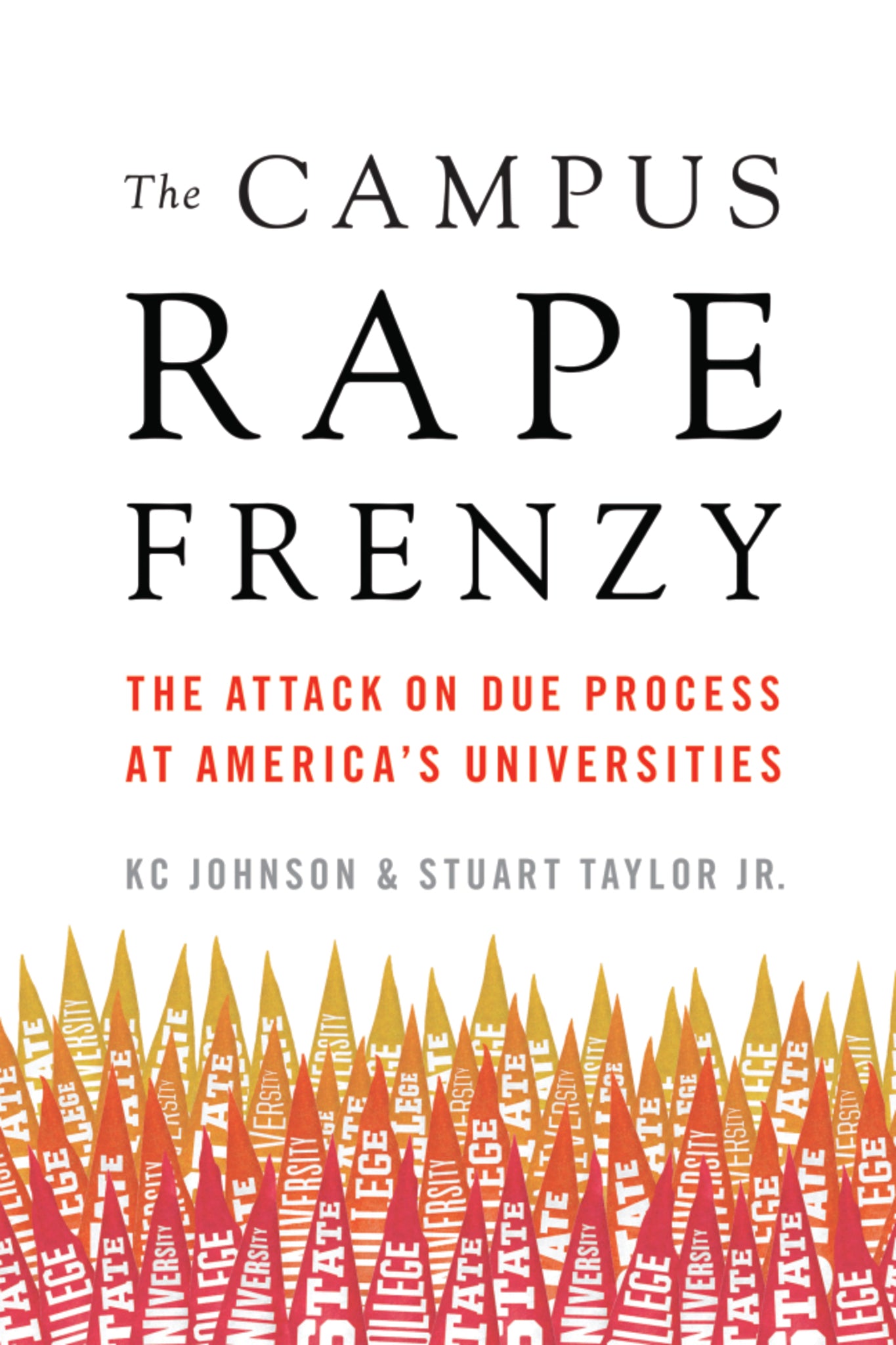 The Campus Rape Frenzy