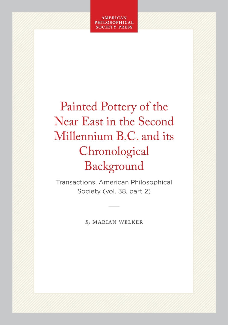 Cover image for Painted Pottery of the Near East in the Second Millennium B.C. and its Chronological Background ISBN 9781422377116