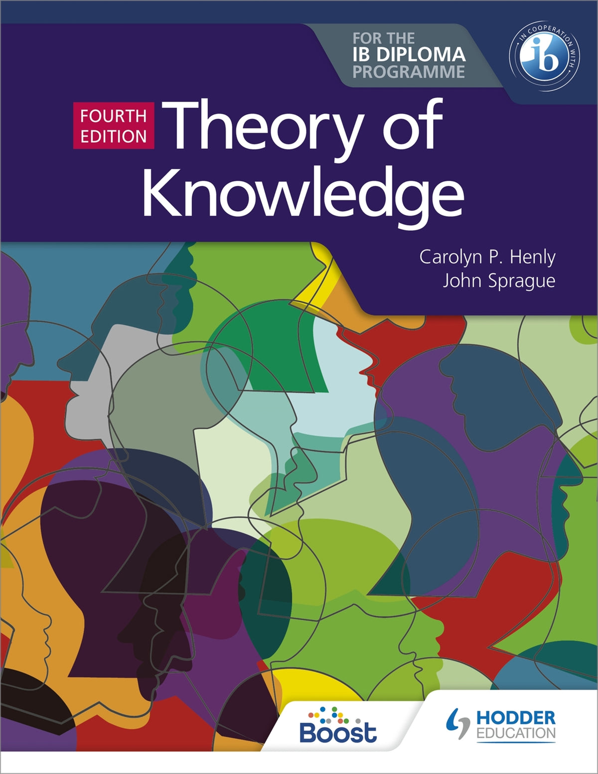Cover image for Theory of Knowledge for the IB Diploma Fourth Edition ISBN 9781510474314