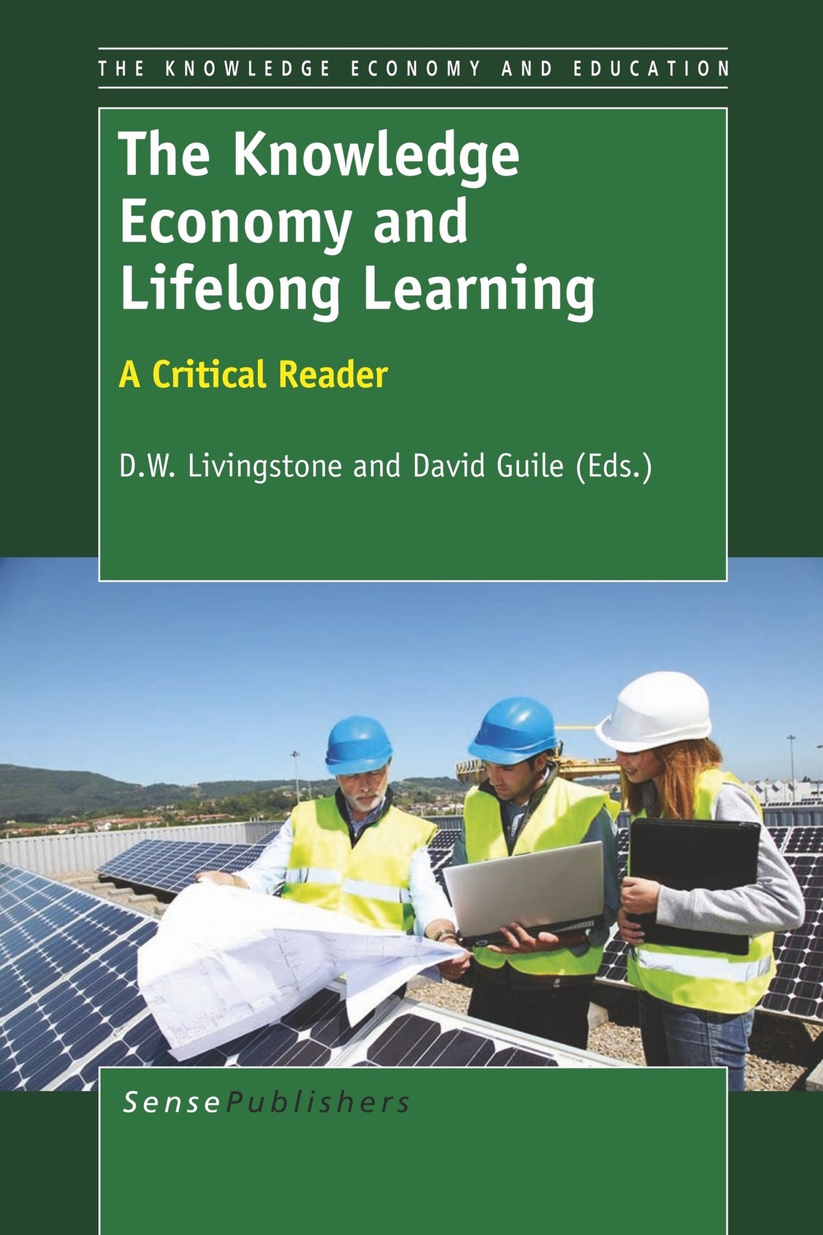 The Knowledge Economy and Lifelong Learning