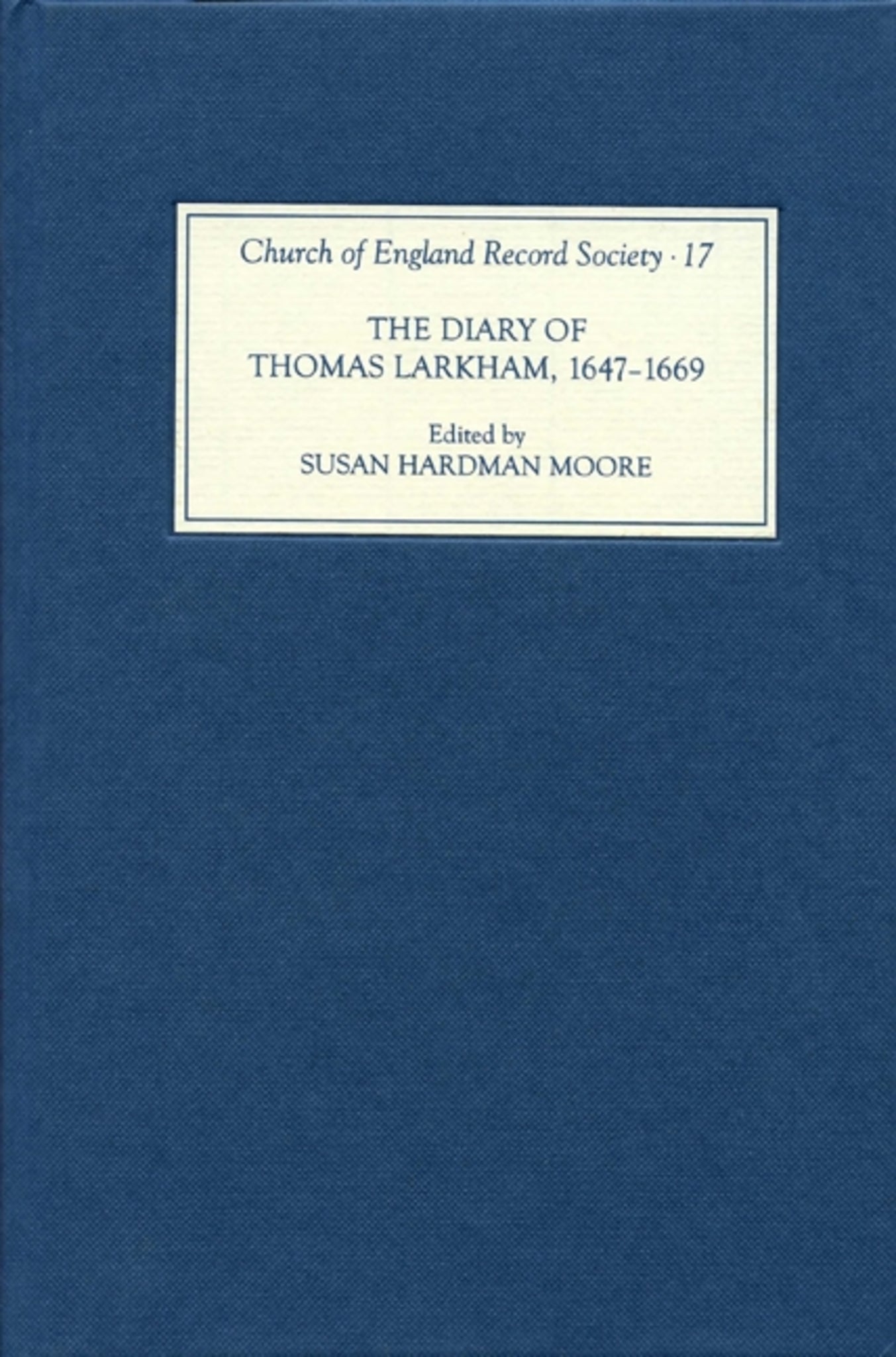Cover image for The Diary of Thomas Larkham, 1647-1669 ISBN 9781843837053