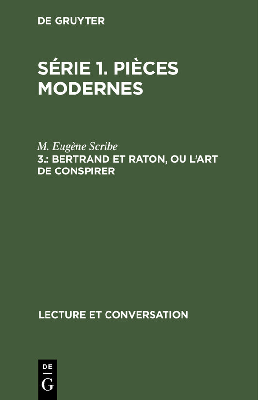 Bertrand et Raton, ou l'art de conspirer