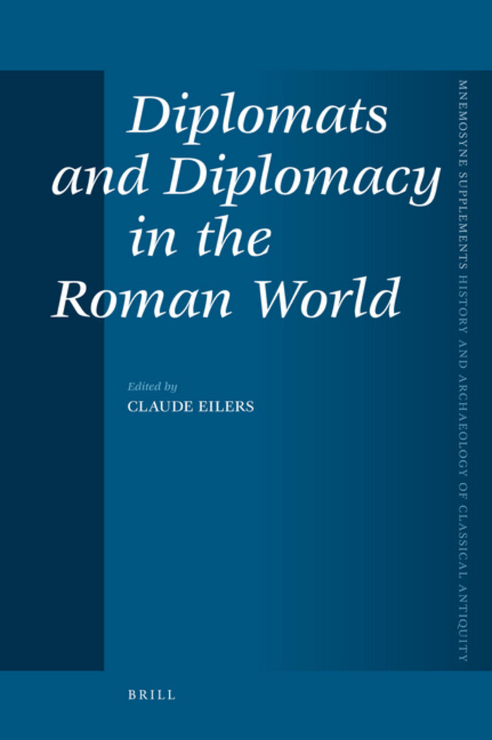 Cover image for Diplomats and Diplomacy in the Roman World ISBN 9789004170988