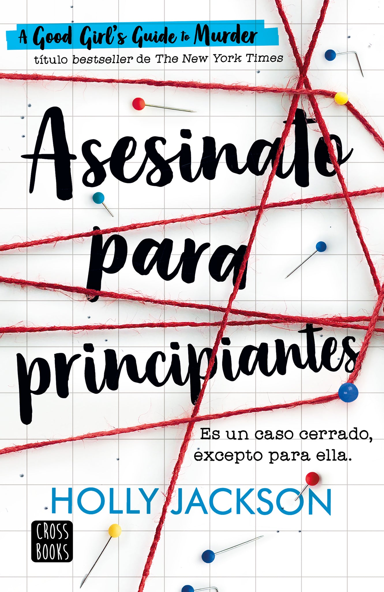 Asesinato para principiantes / A Good Girl´s Guide To Murder
