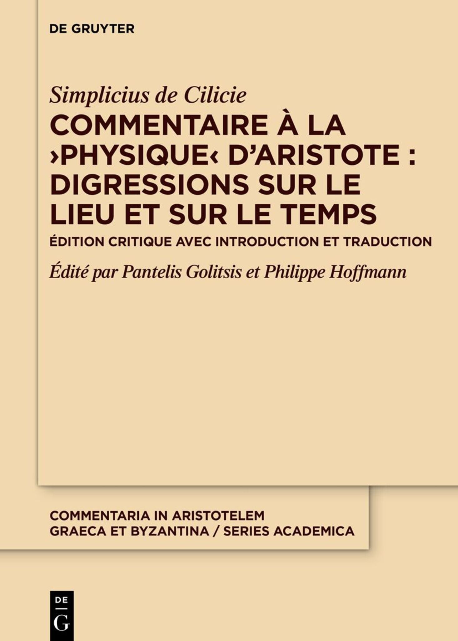 Commentaire à la ›Physique‹ d’Aristote : Digressions sur le lieu et sur le temps