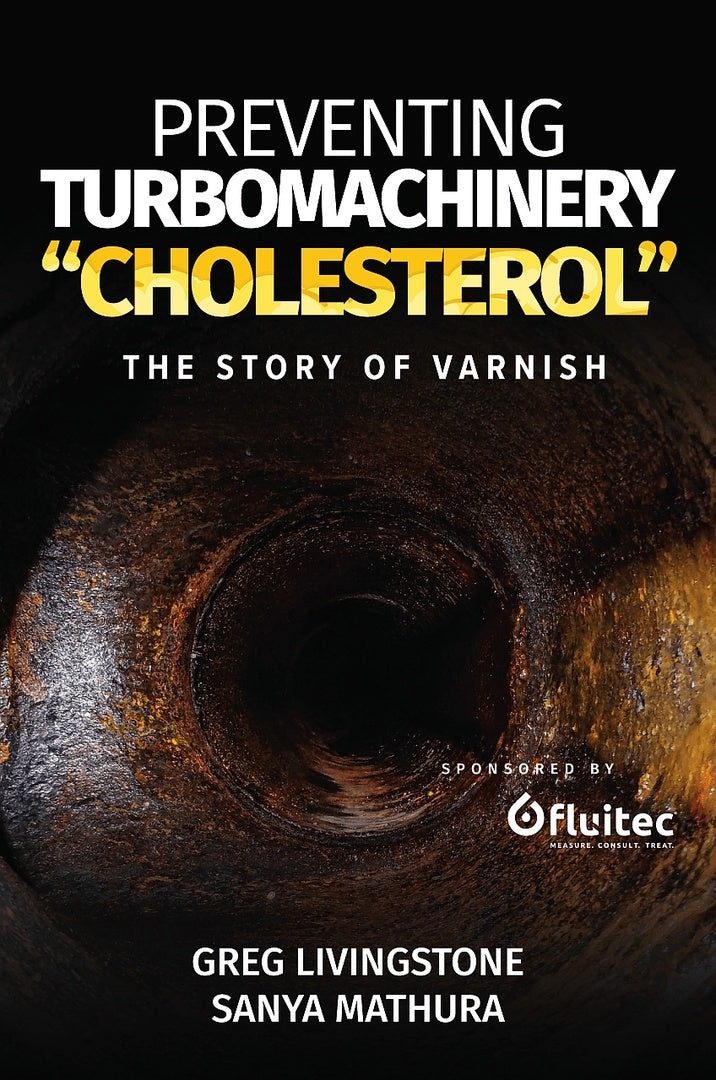 Cover image for Preventing Turbomachinery "Cholesterol" ISBN 9780831136871