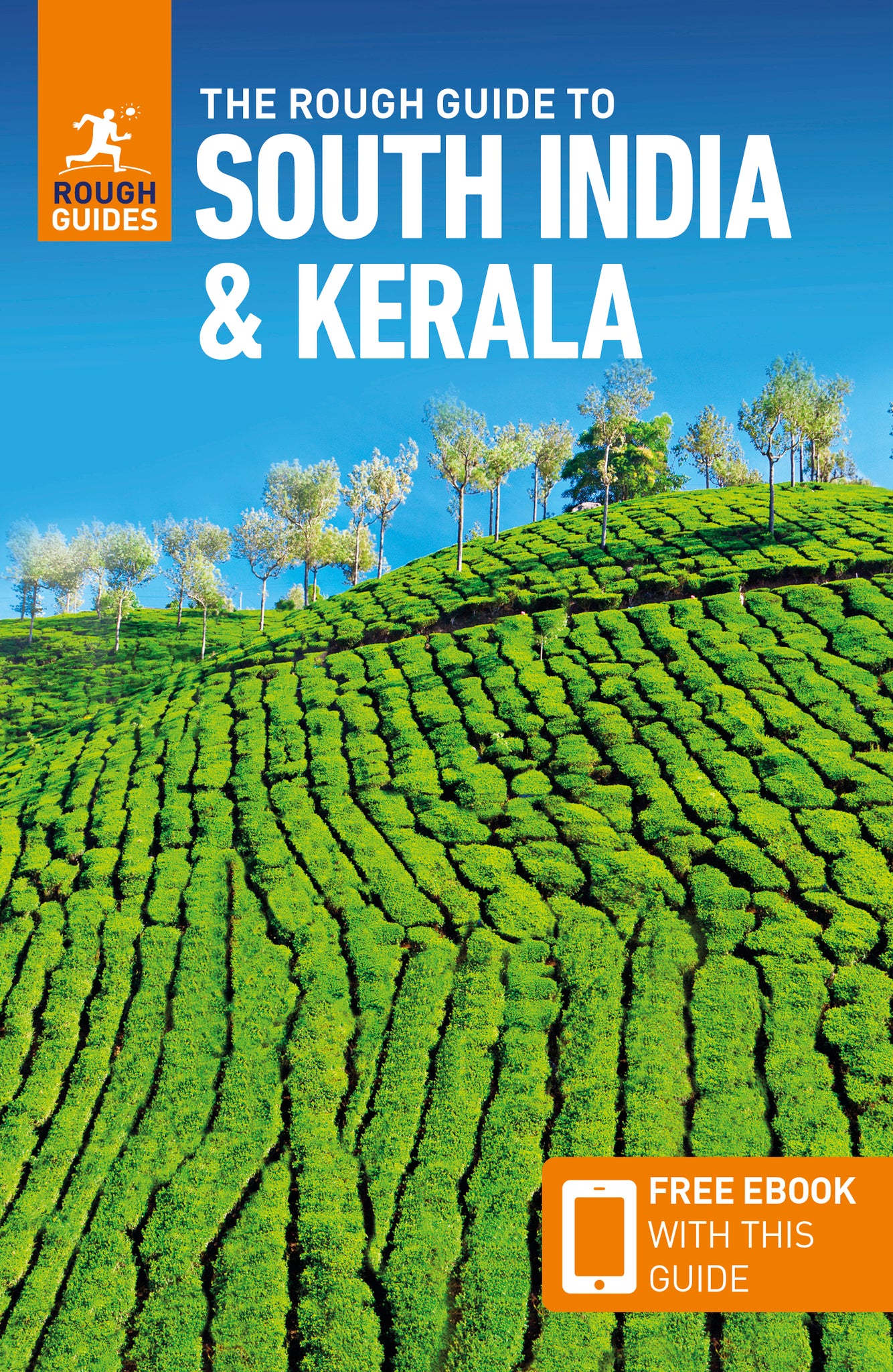 The Rough Guide to South India & Kerala (Travel Guide with eBook)