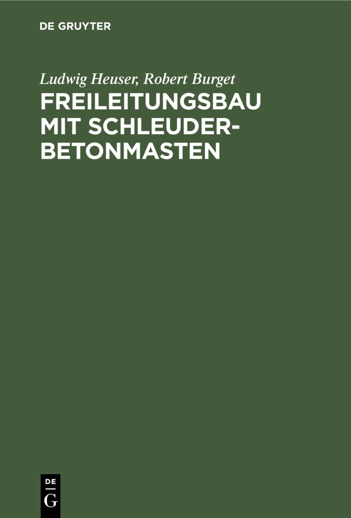 Cover image for Freileitungsbau mit Schleuderbetonmasten ISBN 9783486764604