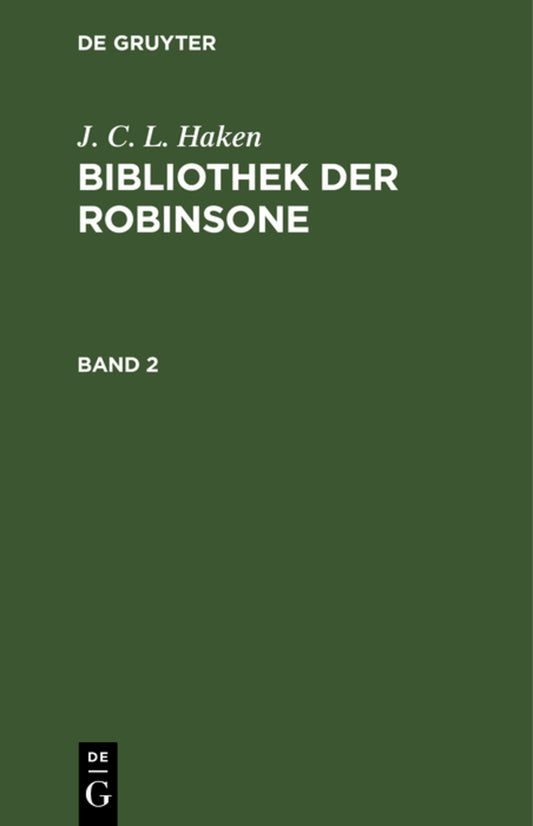 J. C. L. Haken: Bibliothek der Robinsone. Band 2