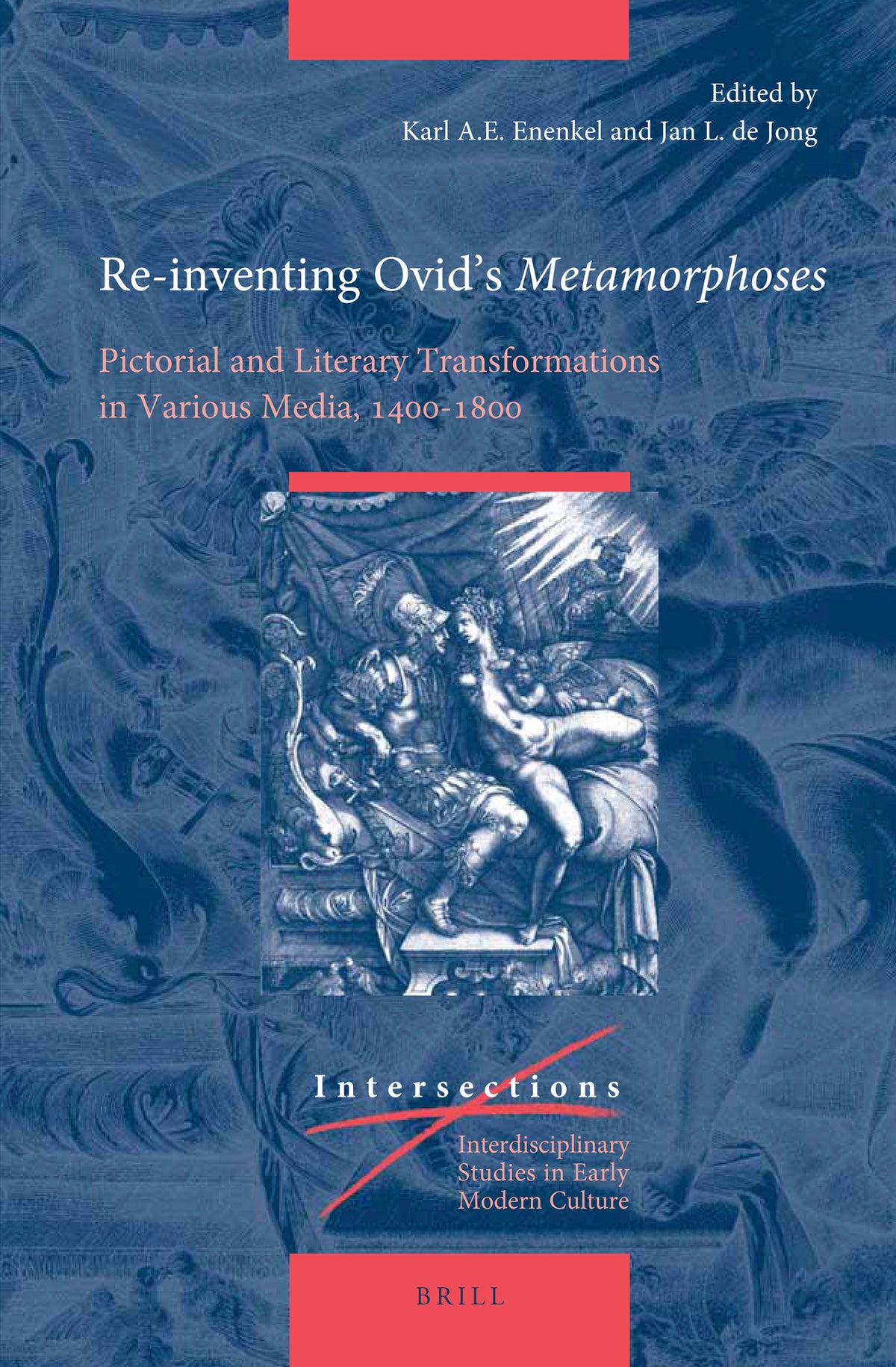 Cover image for Re-inventing Ovid’s Metamorphoses ISBN 9789004424890