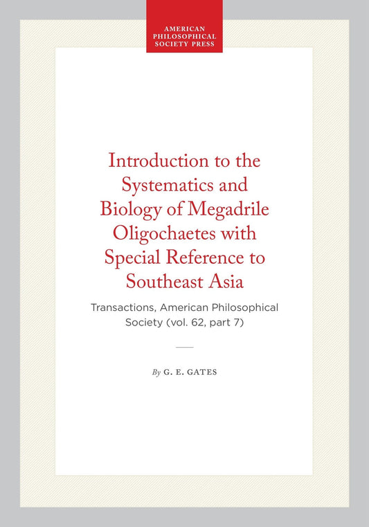 Introduction to the Systematics and Biology of Megadrile Oligochaetes with Special Reference to Southeast Asia