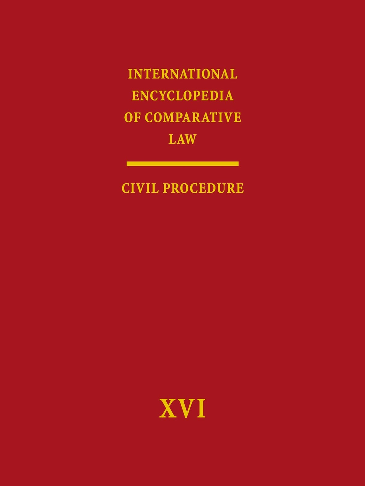 International Encyclopedia of Comparative Law, Volume XI (2 vols)