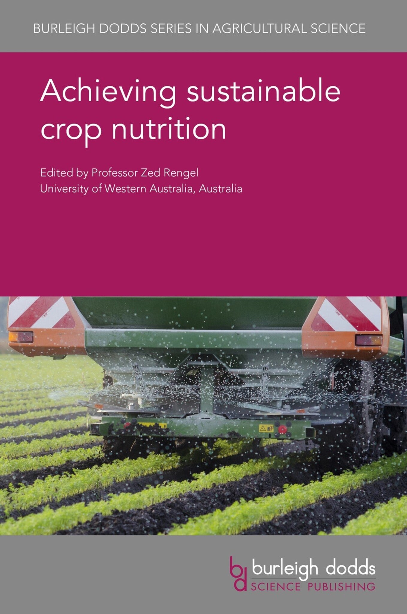 Cover image for Achieving sustainable crop nutrition ISBN 9781786763129